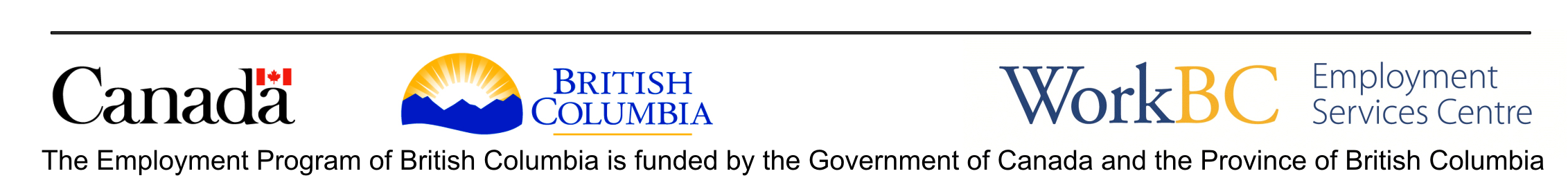 The Employment Program of British Columbia is funded by the Government of Canada and the Province of British Columbia