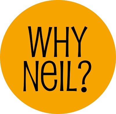 Why Neil?