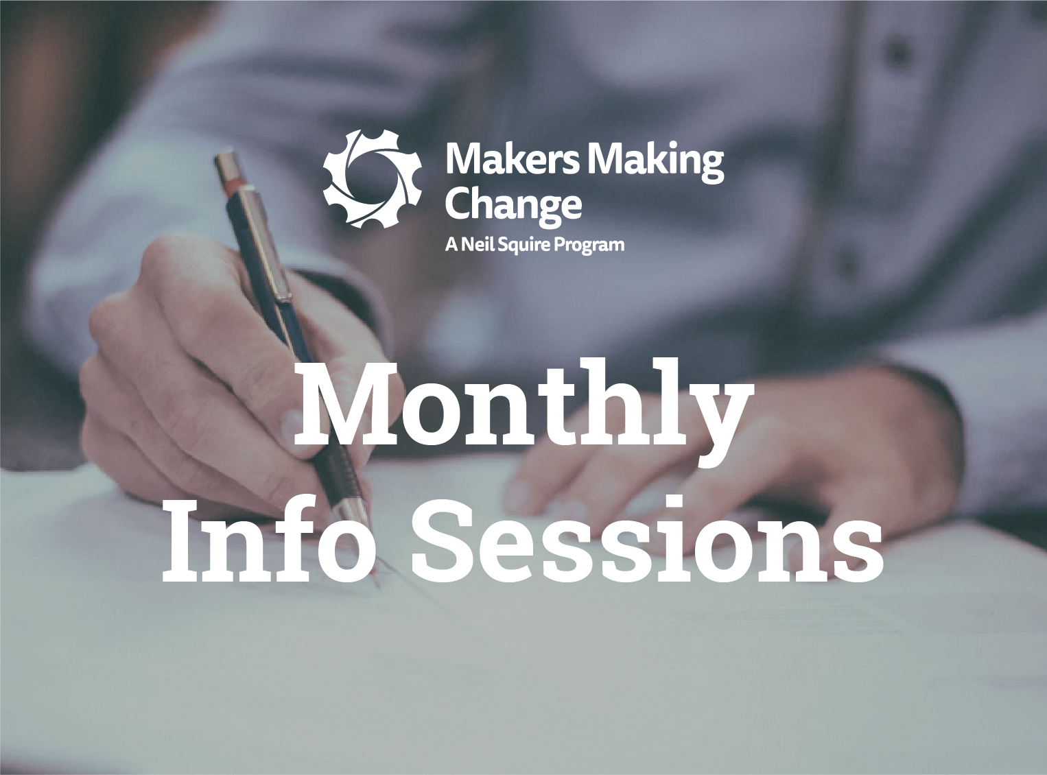 Text: Monthly Info Sessions