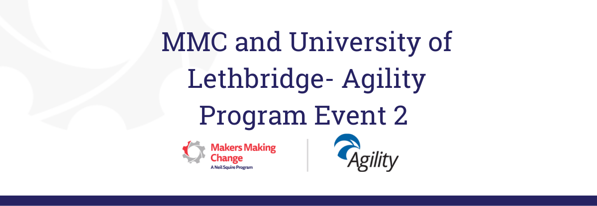 MMC and University of Lethbridge - Agility Program Event 2