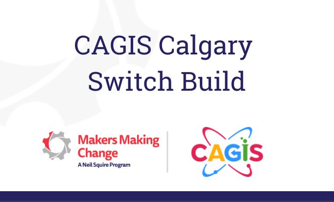 CAGIS Calgary Switch Build banner