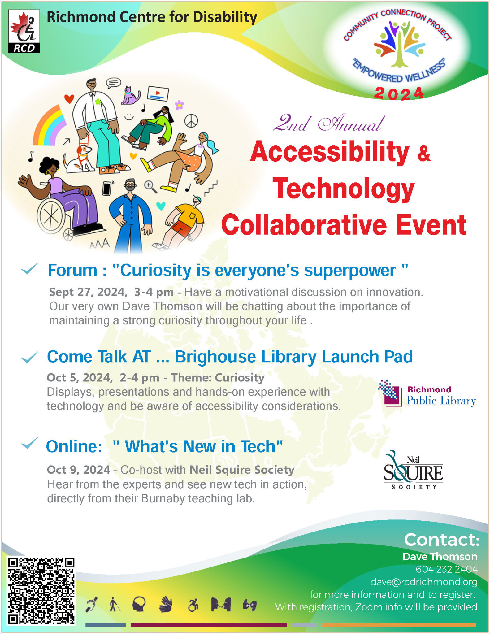 An event poster from the Richmond Centre for disability showing three events - a forum called "Curiosity is everyone's superpower" on September 27th from 3-4 pm with the description, " Have a motivational discussion on innovation. Our very own Dave Thomson will be chatting about the importance of maintaining a strong curiosity throughout your life," and "Come Talk AT ... Brighouse Library Launch Pad" on October 5 from 2 to 4 pm with the description of, "Displays, presentations and hands-on experience with technology and be aware of accessibility considerations," along with the event described in the article